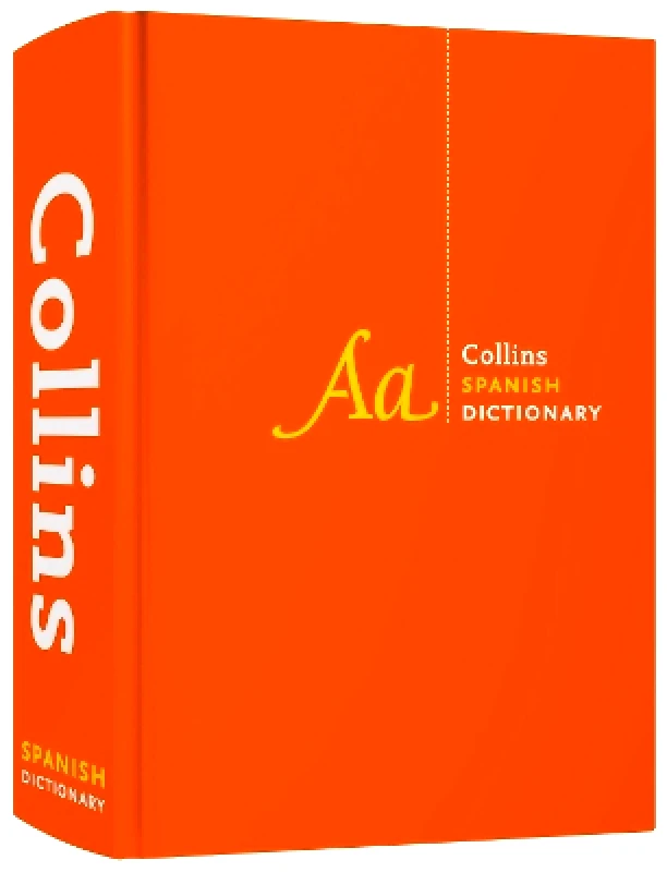Collins Spanish Dictionary Complete and Unabridged: For advanced learners and professionals (Collins Complete and Unabridged) Collins Dictionaries