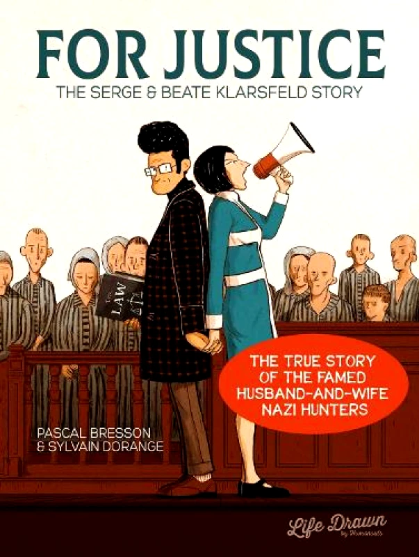 Life Drawn For Justice: The Serge & Beate Klarsfeld Story Pascal Bresson Life Drawn 0204