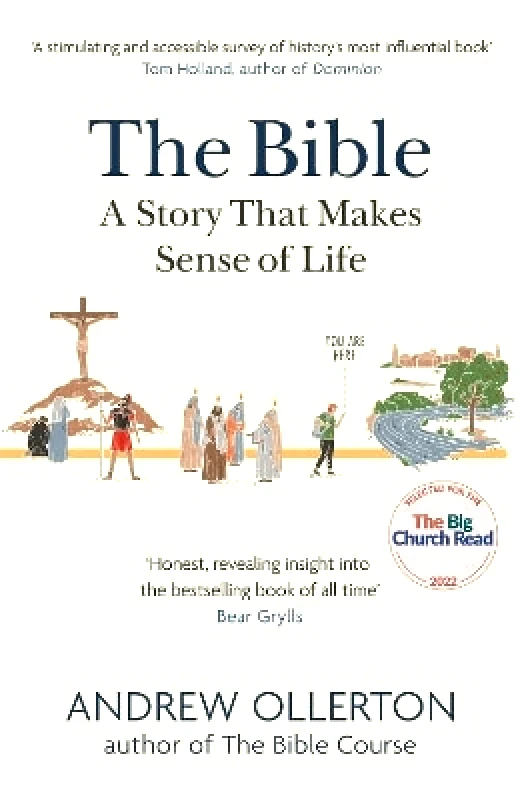 Hodder Faith The Bible: A Story that Makes Sense of Life Andrew Ollerton Hodder Faith 1018