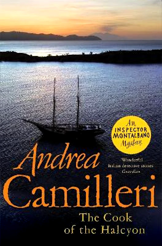 Picador The Cook of the Halcyon Andrea Camilleri Picador 0208