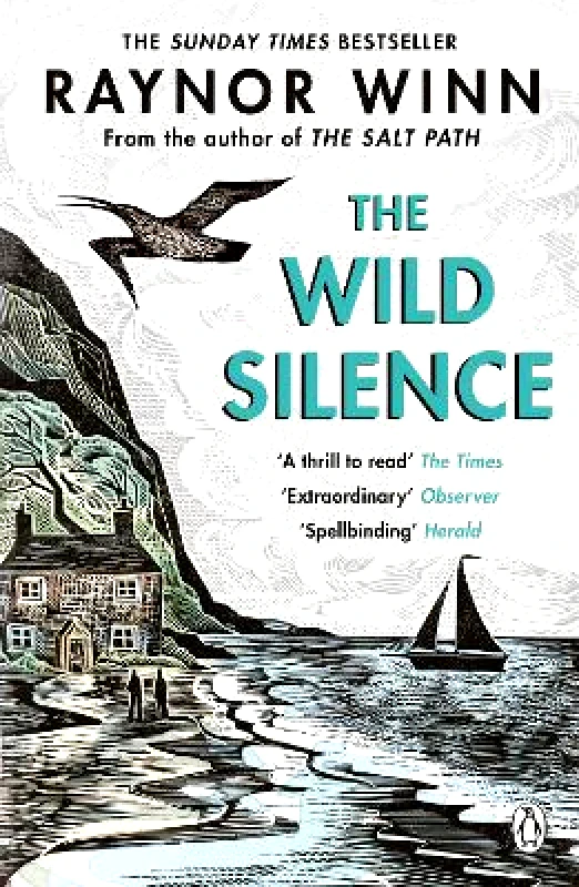 The Wild Silence: The Sunday Times Bestseller from the Million-Copy Bestselling Author of The Salt Path Raynor Winn Penguin Books Ltd φωτογραφία