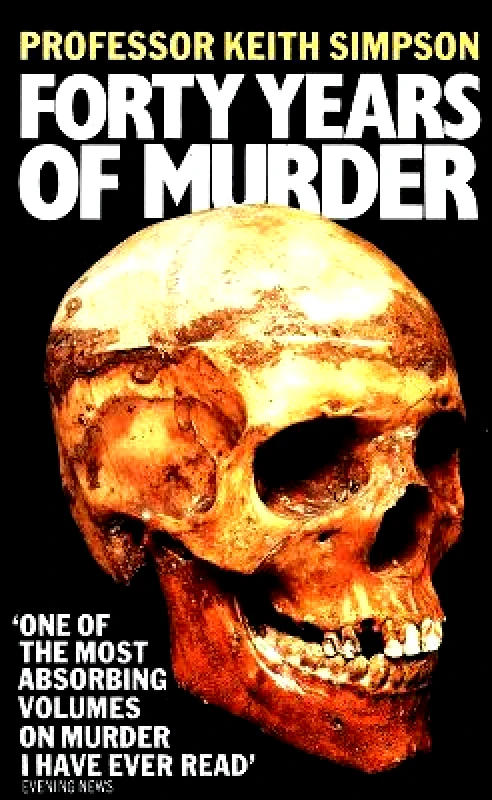 HarperCollins Forty Years of Murder Prof. Keith Simpson HarperCollins