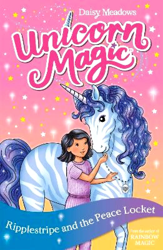Orchard Books Unicorn Magic: Ripplestripe and the Peace Locket: Series 4 Book 4 Daisy Meadows Orchard Books 1012