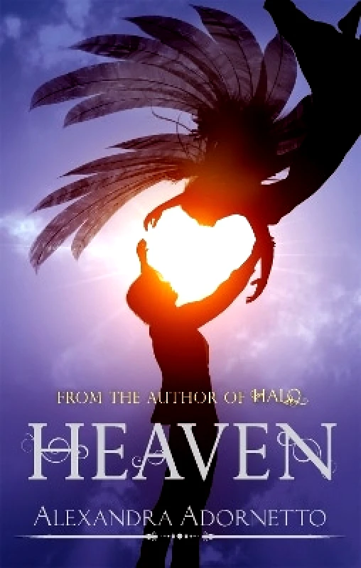 ATOM Heaven: Number 3 in series Alexandra Adornetto ATOM