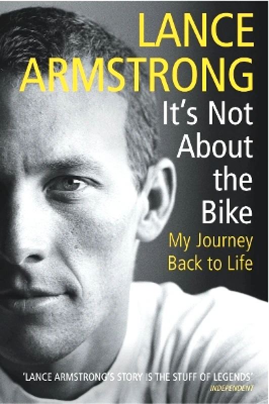 Yellow Jersey Press It's Not About The Bike: My Journey Back to Life Lance Armstrong Yellow Jersey Press