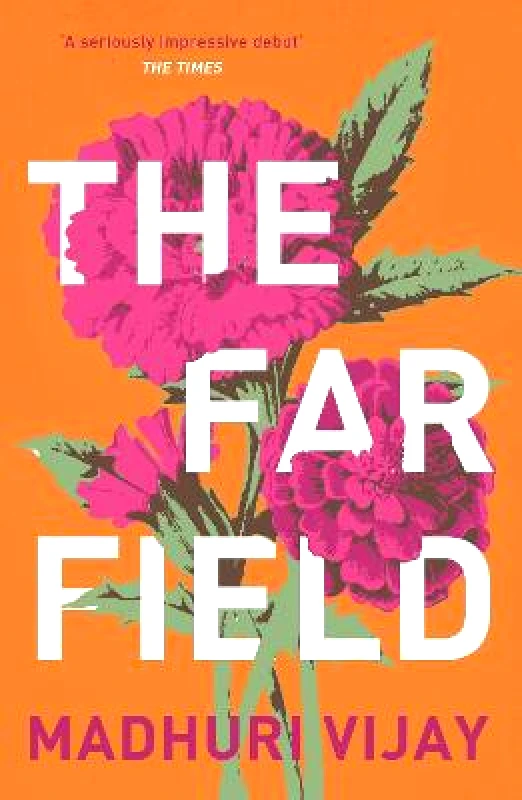 Grove Press / Atlantic Monthly Press The Far Field Madhuri Vijay Grove Press / Atlantic Monthly Press Paperback / softback
