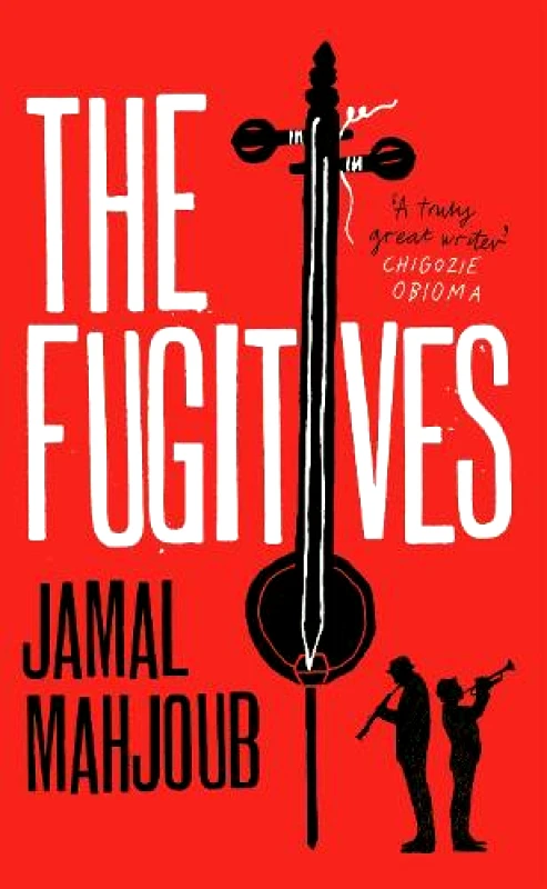 Canongate Books Ltd The Fugitives Jamal Mahjoub Canongate Books Ltd Hardback