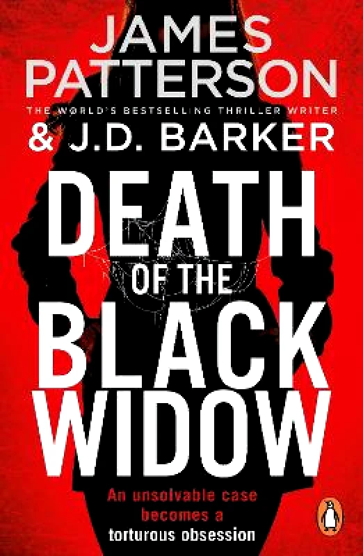 Penguin (Cornerstone) Death of the Black Widow: An unsolvable case becomes an obsession James Patterson Penguin (Cornerstone)