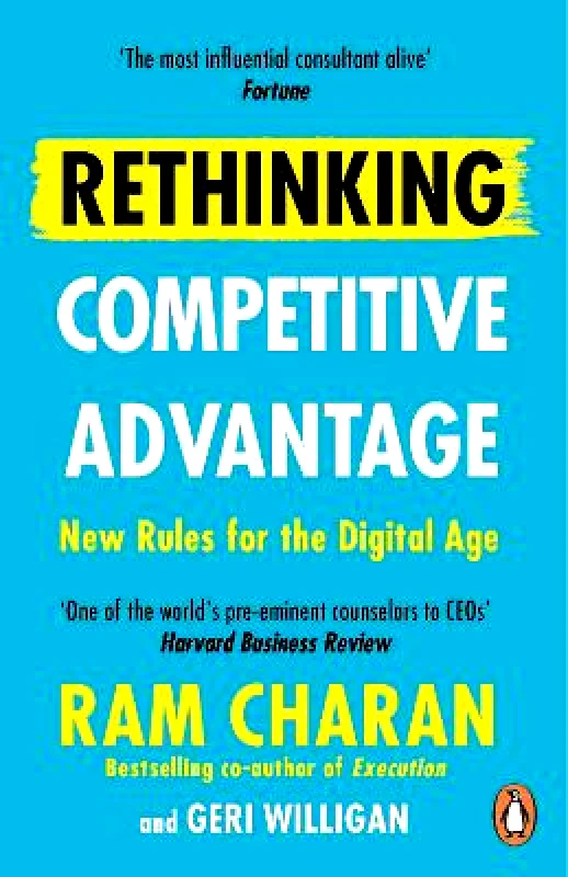 Penguin (Cornerstone) Rethinking Competitive Advantage: New Rules for the Digital Age Ram Charan Penguin (Cornerstone)