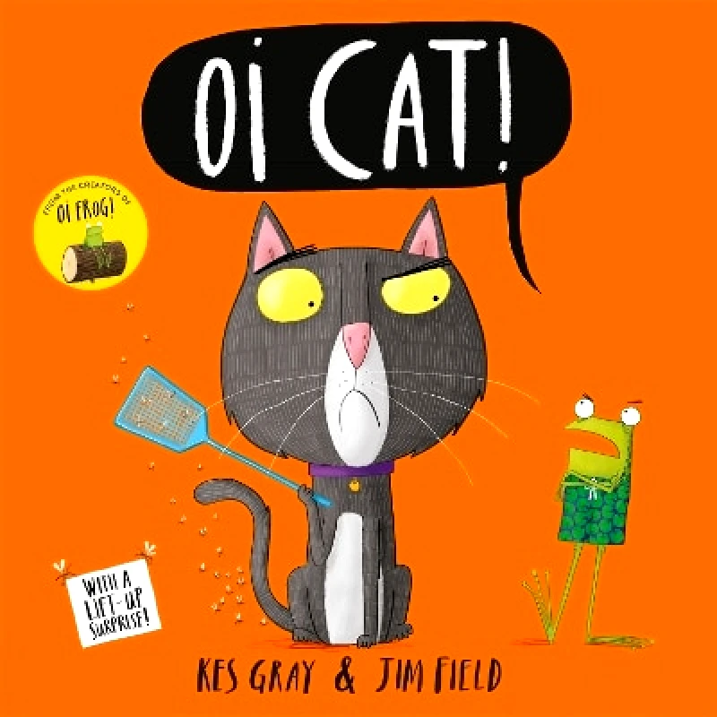 Hodder Children's Books Oi Cat! Kes Gray Hodder Children's Books 0710