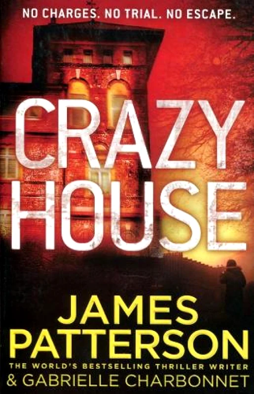 Arrow (Young) Crazy House James Patterson Arrow (Young) Paperback / softback