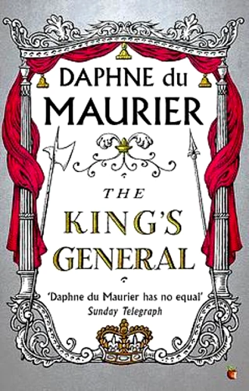 Virago Press Ltd The King's General Daphne Du Maurier Virago Press Ltd Paperback / softback