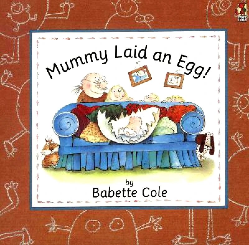 Red Fox Mummy Laid An Egg! Babette Cole Red Fox