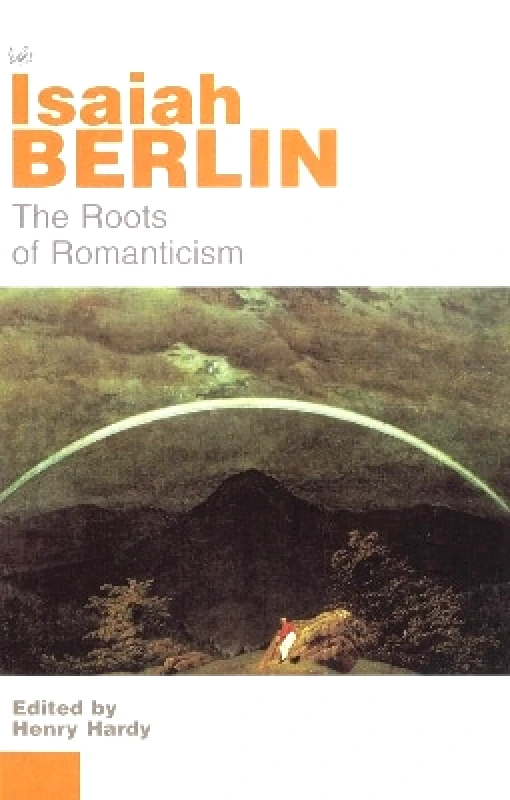 Pimlico The Roots of Romanticism Isaiah Berlin Pimlico