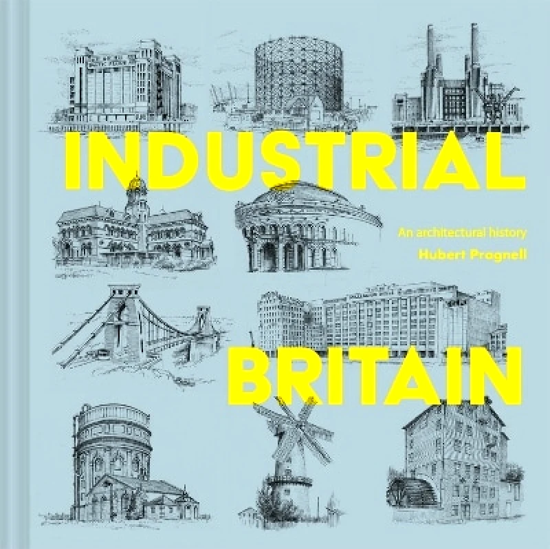 Batsford Industrial Britain: An Architectural History Hubert J. Pragnell Batsford 0708