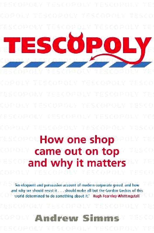 Constable Tescopoly: How One Shop Came Out on Top and Why it Matters Andrew Simms Constable 0329