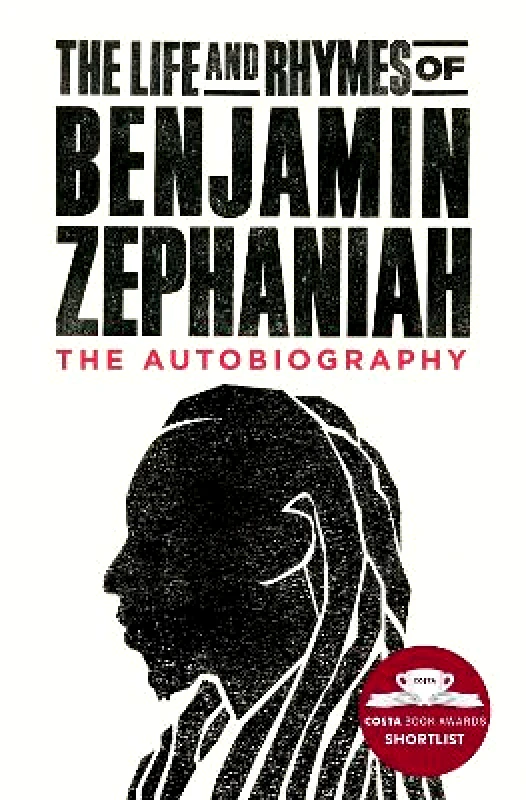 Scribner UK The Life and Rhymes of Benjamin Zephaniah: The Autobiography Scribner UK 0502