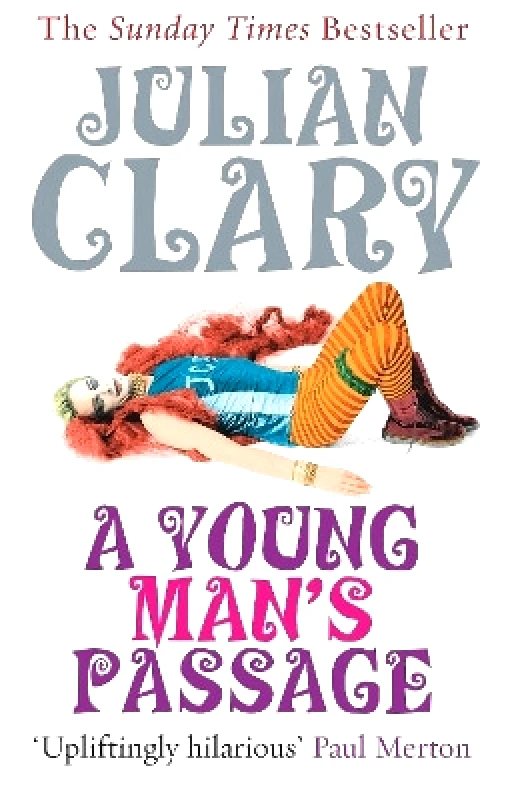 Ebury Press A Young Man's Passage Julian Clary Ebury Press