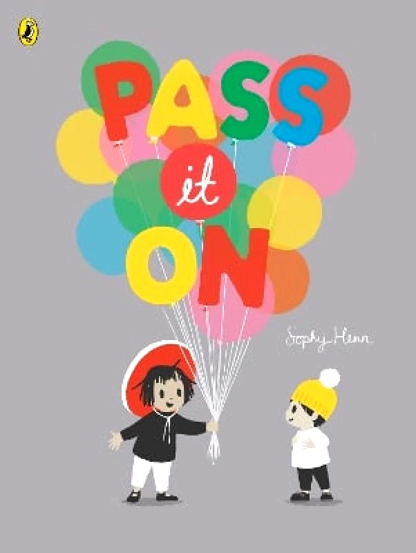 Puffin Pass It On Sophy Henn Puffin