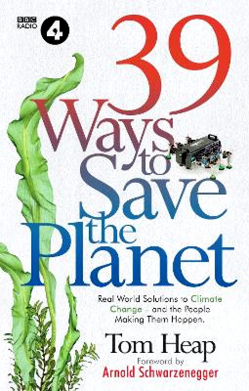 BBC Books 39 Ways to Save the Planet Tom Heap BBC Books