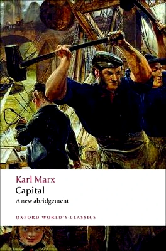 Oxford University Press Capital: An Abridged Edition Karl Marx Oxford University Press
