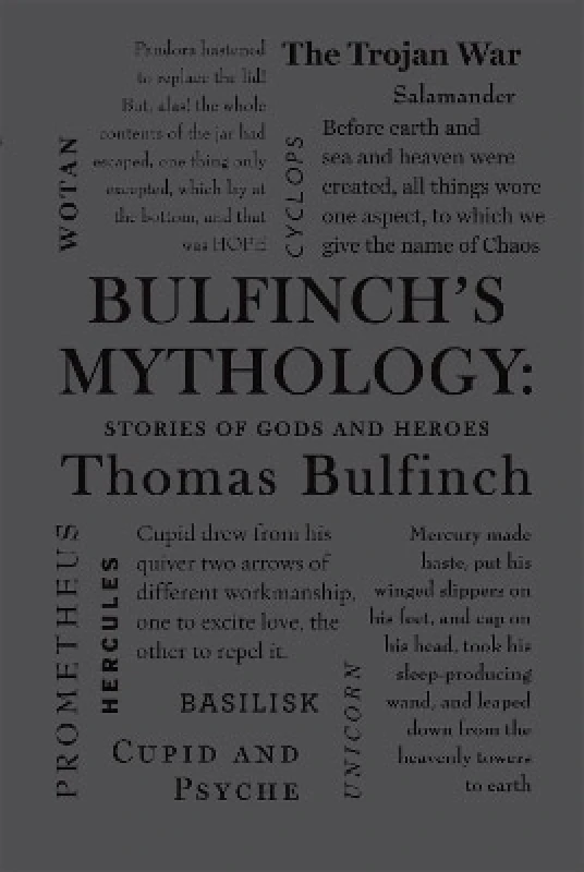 Canterbury Classics Bulfinch's Mythology: Stories of Gods and Heroes Thomas Bulfinch Canterbury Classics 0909