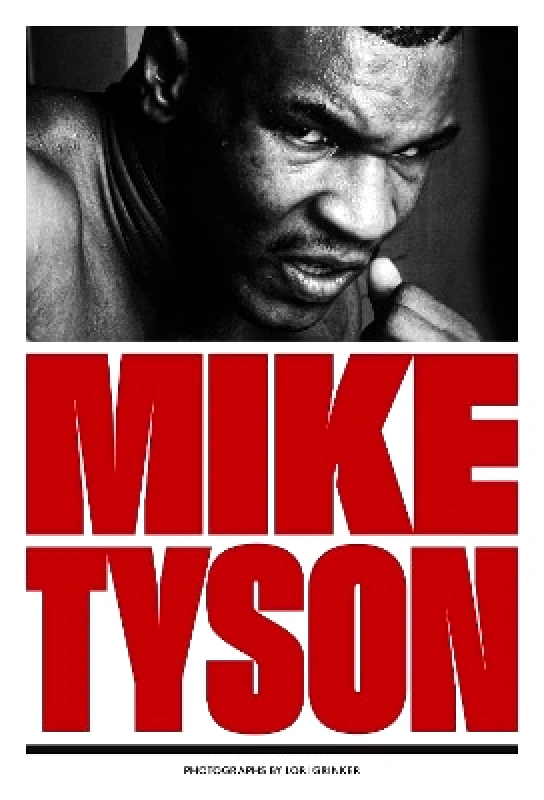 powerHouse Books,U.S. Mike Tyson: 1981-1991 Lori Grinker powerHouse Books,U.S. 1005