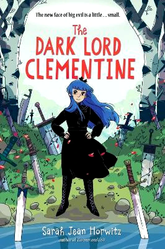 Algonquin Young Readers The Dark Lord Clementine Sarah Jean Horwitz Algonquin Young Readers 0707