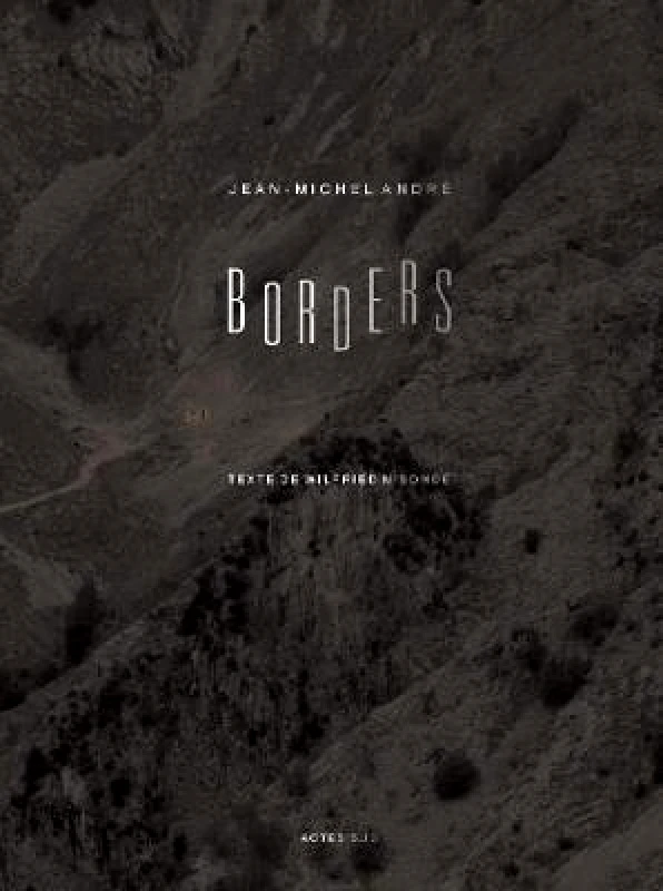Actes Sud Borders Actes Sud Hardback 2022