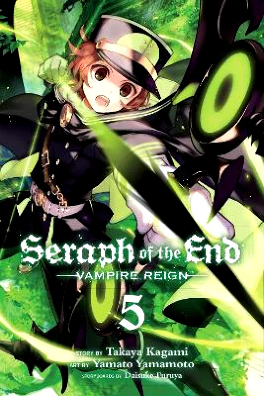 Viz Media, Subs. of Shogakukan Inc Seraph of the End, Vol. 5: Vampire Reign Takaya Kagami Viz Media, Subs. of Shogakukan Inc