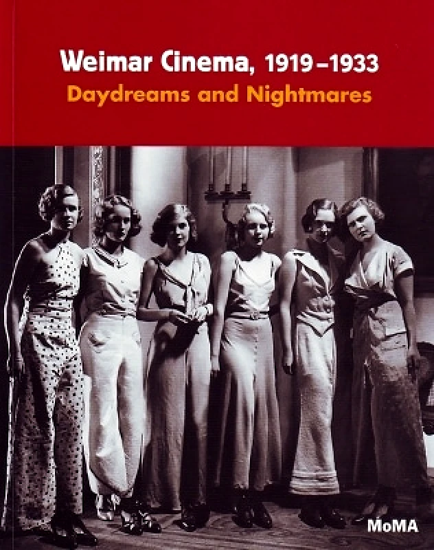 Museum of Modern Art Weimar Cinema, 1919-1933: Daydreams and Nightmares Museum of Modern Art 0101