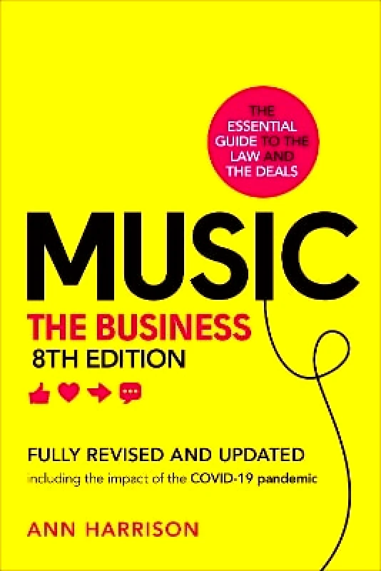 Virgin Books Music: The Business (8th edition): (8th edition) Ann Harrison Virgin Books
