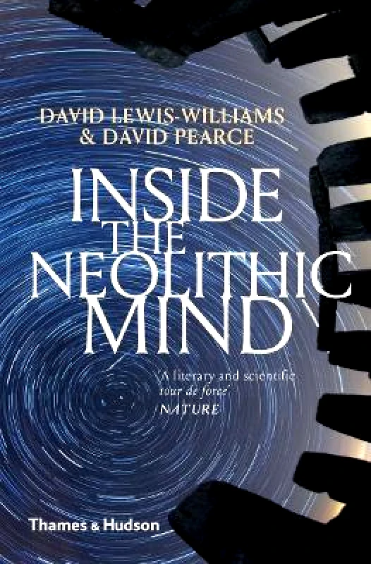 Thames & Hudson Ltd Inside the Neolithic Mind: Consciousness, Cosmos and the Realm of the Gods David Pearce Thames & Hudson Ltd 1008