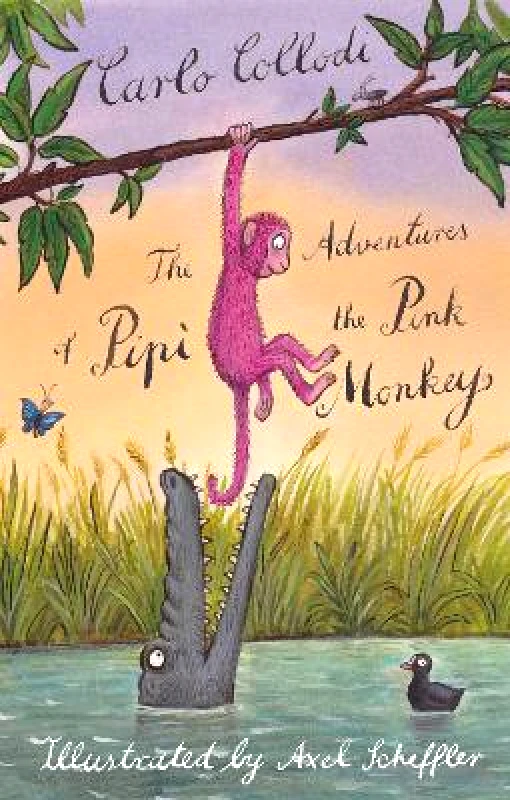 Alma Classics The Adventures of Pipi the Pink Monkey Carlo Collodi Alma Classics 0520