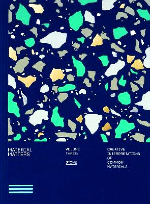 Victionary Material Matters 03: Stone: Creative interpretations of common materials Victionary 0829