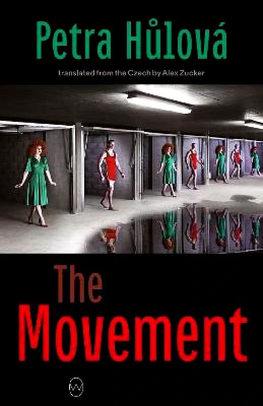 World Editions Ltd The Movement Petra Hulova World Editions Ltd Paperback / softback