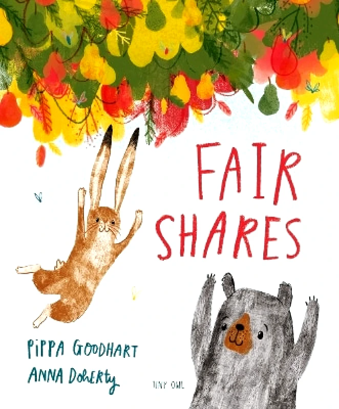 Tiny Owl Publishing Ltd Fair Shares Anna Doherty Tiny Owl Publishing Ltd 1018