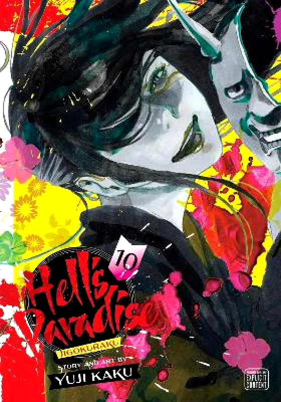 Viz Media, Subs. of Shogakukan Inc Hell's Paradise: Jigokuraku, Vol. 10 Yuji Kaku Viz Media, Subs. of Shogakukan Inc Paperback / softback