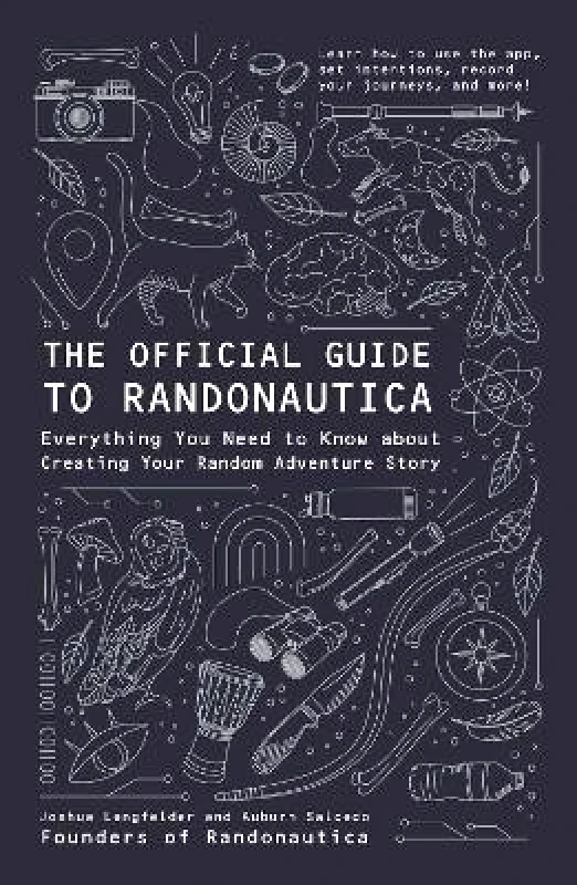 Adams Media Corporation The Official Guide to Randonautica: Everything You Need to Know about Creating Your Random Adventure Story Auburn Salcedo Adams Media Corporation 0902