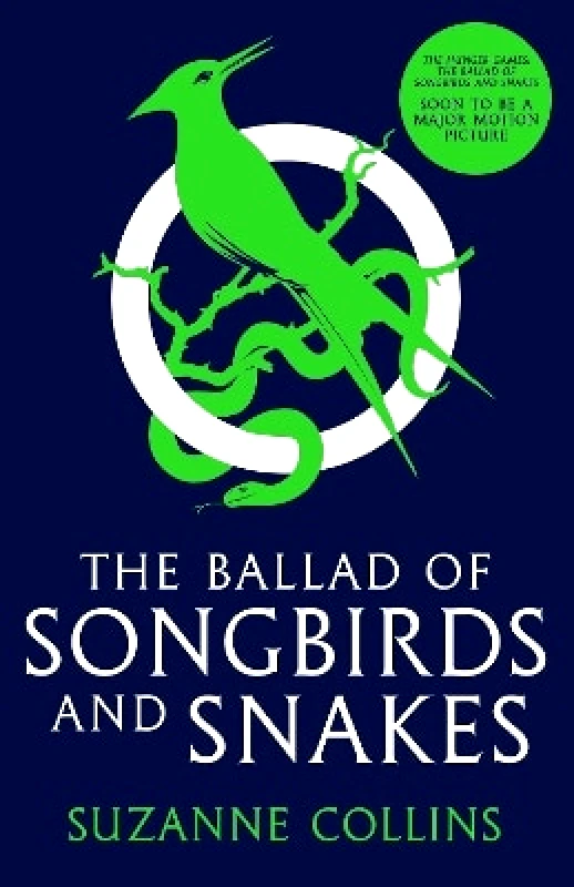 Scholastic The Ballad of Songbirds and Snakes (A Hunger Games Novel) Suzanne Collins Scholastic 0708
