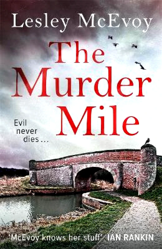 Bonnier Zaffre The Murder Mile: Jack The Ripper is back in this gripping, twisty crime thriller Lesley McEvoy Bonnier Zaffre Paperback / softback