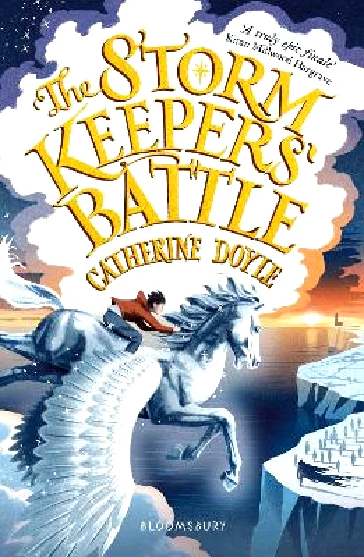 Bloomsbury Childrens Books The Storm Keepers' Battle: Storm Keeper Trilogy 3 Catherine Doyle Bloomsbury Childrens Books 0330