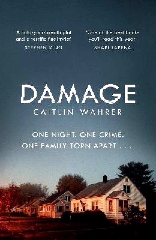 Michael Joseph Ltd Damage: An unputdownable and emotionally gripping debut with a twist you won't see coming Caitlin Wahrer Michael Joseph Ltd Hardback