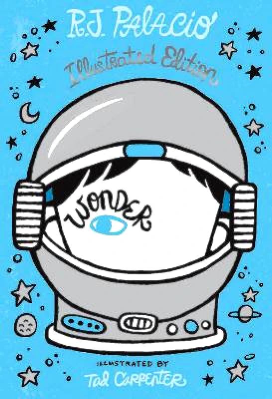 Knopf Books for Young Readers Wonder: Illustrated Edition R. J. Palacio Knopf Books for Young Readers Hardback