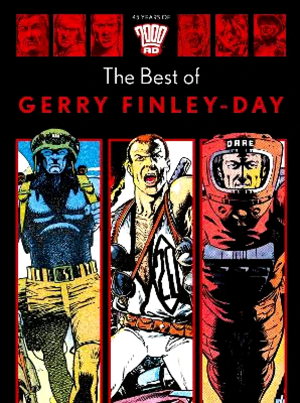2000 AD Graphic Novels 45 Years of 2000 AD: The Best of Gerry Finley-Day GERRY FINLEY-DAY 2000 AD Graphic Novels 0818