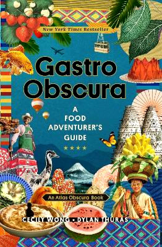 Workman Adult Gastro Obscura: A Food Adventurer's Guide Dylan Thuras Workman Adult 0929