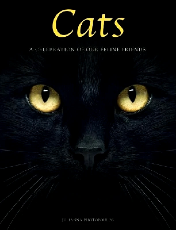 Amber Books Cats: A Celebration of our Feline Friends Julianna Photopoulos Amber Books