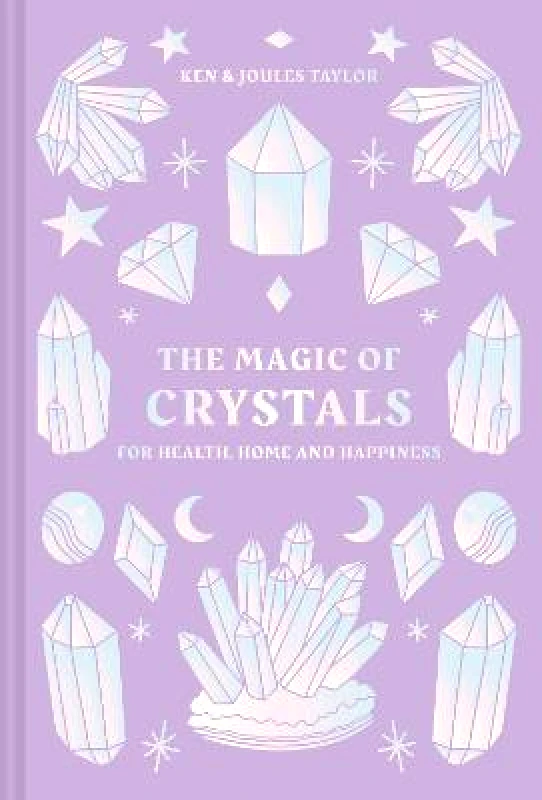Collins & Brown The Magic of Crystals: For health, home and happiness Joules Taylor Collins & Brown Hardback 2022