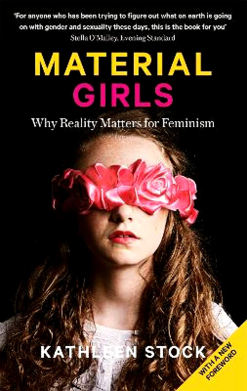 Fleet Material Girls: Why Reality Matters for Feminism Kathleen Stock Fleet 0412