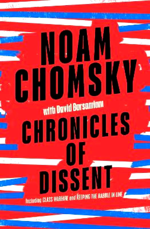 Hamish Hamilton Ltd Chronicles of Dissent Noam Chomsky Hamish Hamilton Ltd